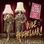 Vuile Huichelaar - Omdat ik zoveel van je hou en andere foute liedjes!, op zaterdag 12 februari 2022 om 20.30 uur